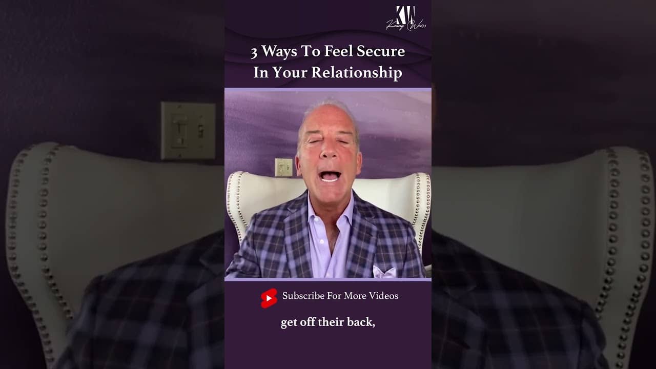 3 Ways to Feel Secure In Your Relationship