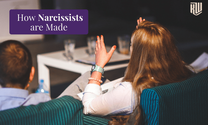 How Narcissists are Made