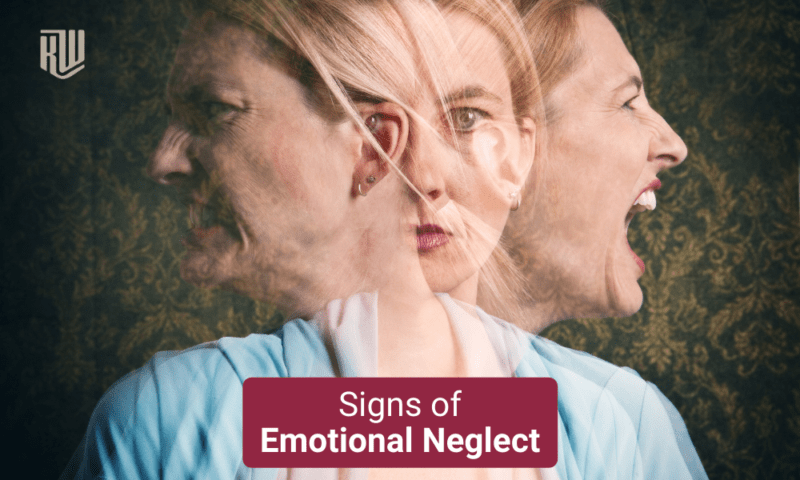 The Signs Of Childhood Emotional Neglect