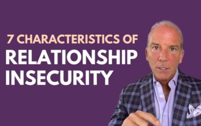 7 Characteristics Of Relationship Insecurity!