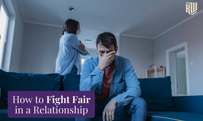how to fight fair in a relationship