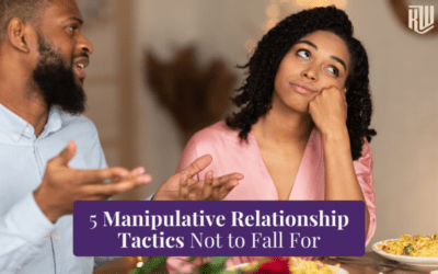 Manipulative Relationship Tactics Not To Fall For