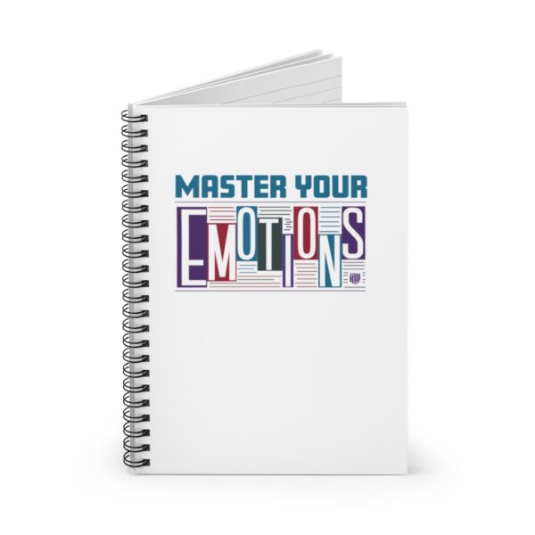 Master Your Emotions Blank Spiral Notebook standing up