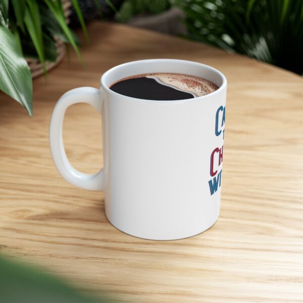 Calm the Chaos Within White Ceramic Mug with coffee