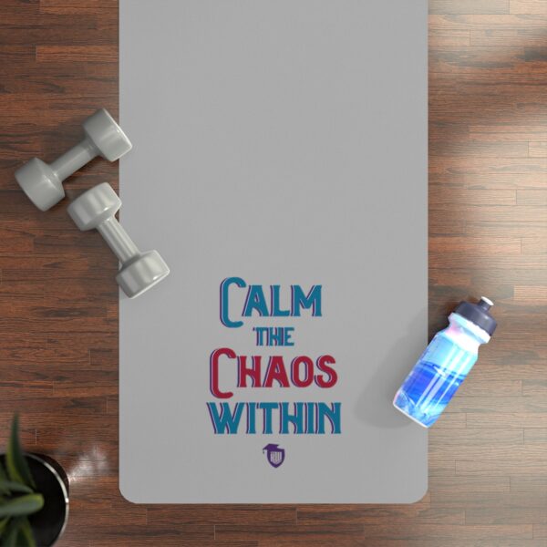 Calm the Chaos Within Gray Rubber Yoga Mat