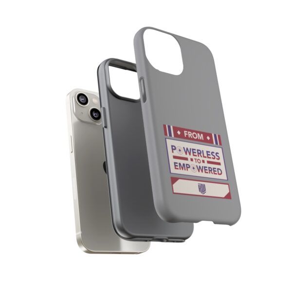 From Powerless to Empowered Gray Tough iPhone Case 3 options